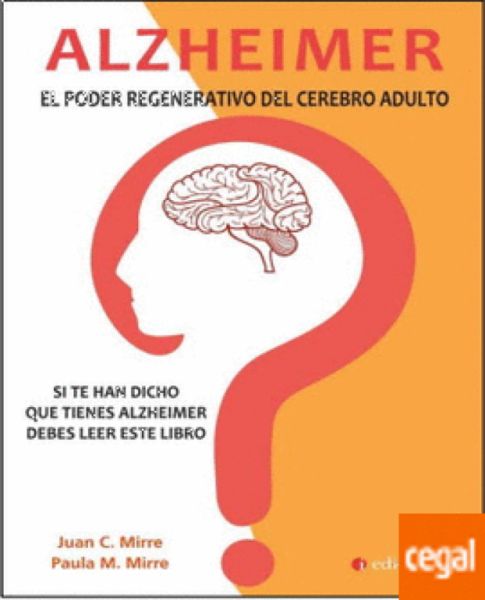 Alzeimer el poder Regeneratiu del Cervell Adult