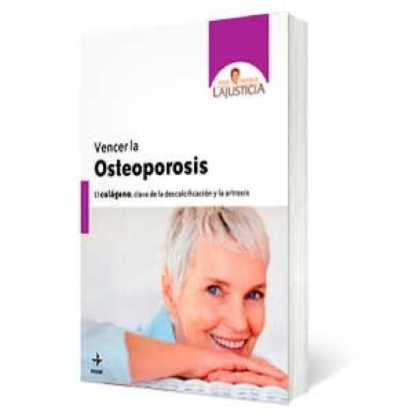 LIBRO VENCER LA OSTEOPOROSIS - ANA MARIA LA JUSTICIA