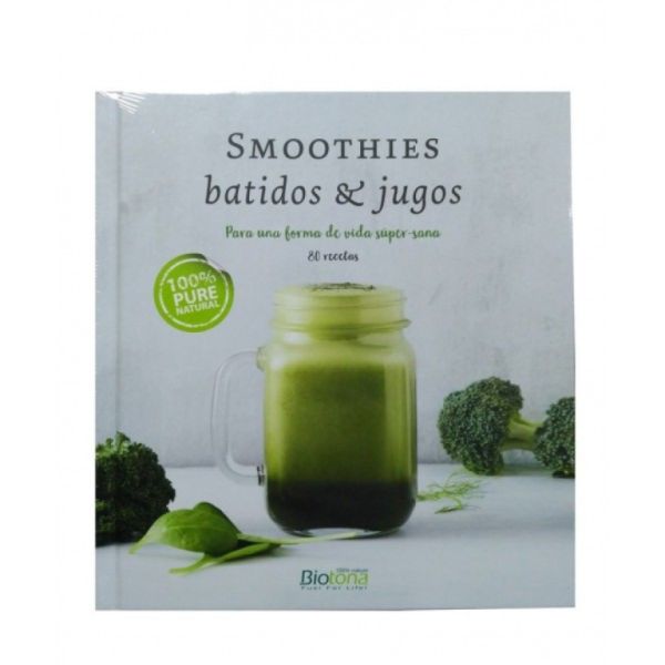 Libro Smoothies, batidos y Jugos - BIOTONA