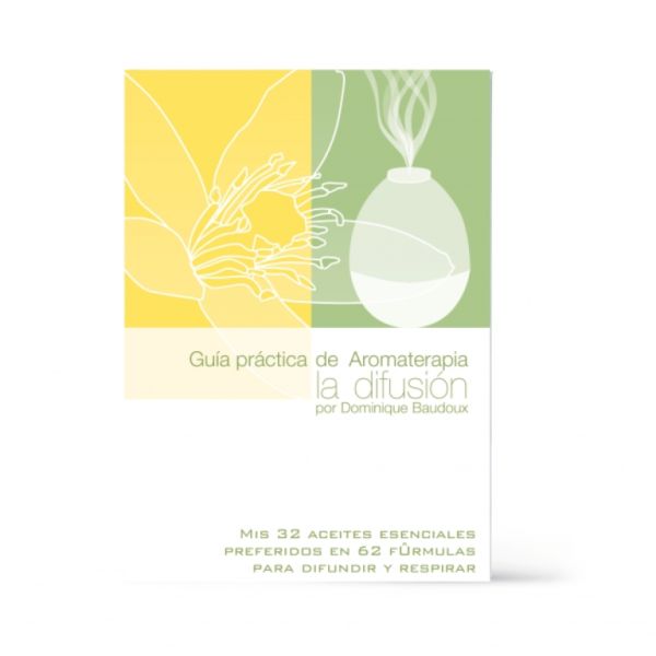 Guide Pratique de l'Aromathérapie : Diffusion